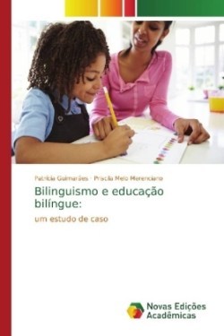 Bilinguismo e educação bilíngue