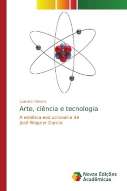 Arte, ciência e tecnologia