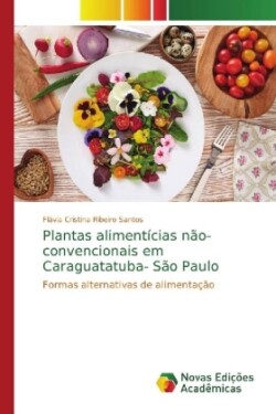 Plantas alimentícias não-convencionais em Caraguatatuba- São Paulo