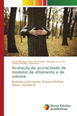 Avaliação da acuracidade de modelos de afilamento e de volume