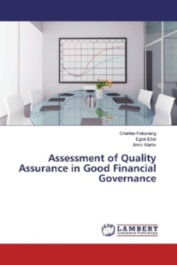 Assessment of Quality Assurance in Good Financial Governance