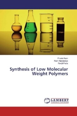 Synthesis of Low Molecular Weight Polymers