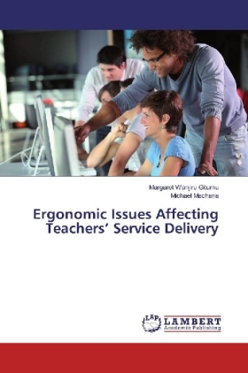 Ergonomic Issues Affecting Teachers' Service Delivery