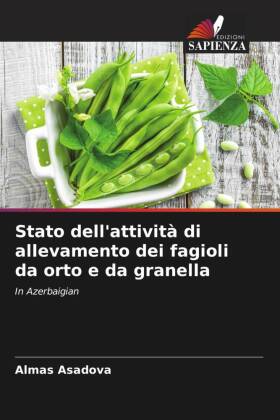 Stato dell'attività di allevamento dei fagioli da orto e da granella