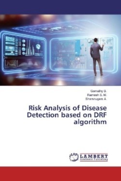 Risk Analysis of Disease Detection based on DRF algorithm