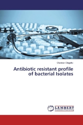 Antibiotic resistant profile of bacterial Isolates