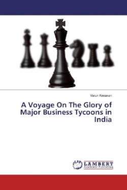 A Voyage On The Glory of Major Business Tycoons in India