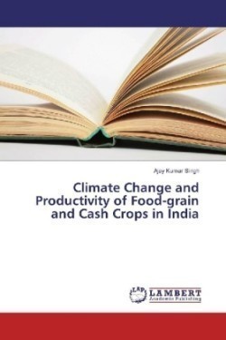 Climate Change and Productivity of Food-grain and Cash Crops in India