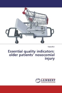 Essential quality indicators: older patients' nosocomial injury