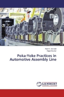 Poka-Yoke Practices in Automotive Assembly Line