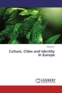 Culture, Cities and Identity in Europe