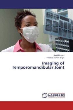 Imaging of Temporomandibular Joint
