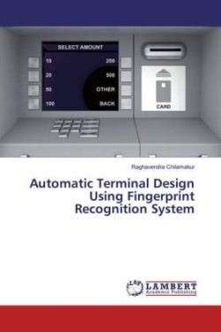 Automatic Terminal Design Using Fingerprint Recognition System