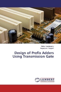Design of Prefix Adders Using Transmission Gate