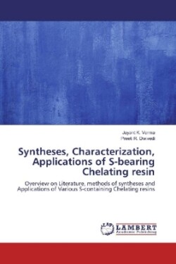 Syntheses, Characterization, Applications of S-bearing Chelating resin