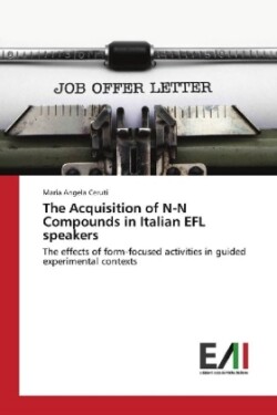 The Acquisition of N-N Compounds in Italian EFL speakers