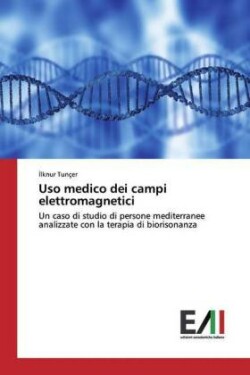 Uso medico dei campi elettromagnetici