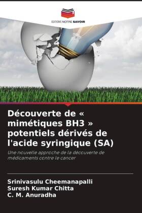 Découverte de mimétiques BH3 potentiels dérivés de l'acide syringique (SA)