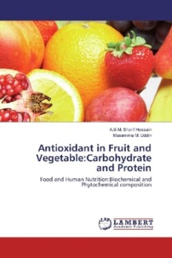 Antioxidant in Fruit and Vegetable:Carbohydrate and Protein
