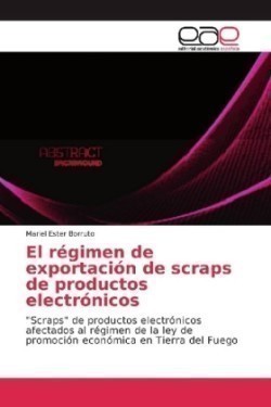 régimen de exportación de scraps de productos electrónicos