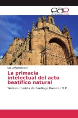 primacía intelectual del acto beatífico natural