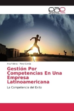 Gestión Por Competencias En Una Empresa Latinoamericana