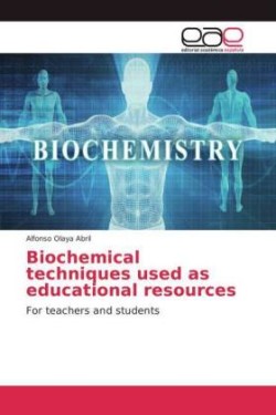 Biochemical techniques used as educational resources