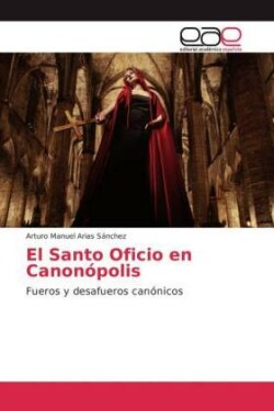 Santo Oficio en Canonópolis