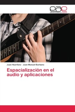 Espacialización en el audio y aplicaciones