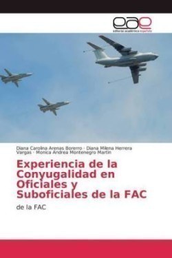 Experiencia de la Conyugalidad en Oficiales y Suboficiales de la FAC