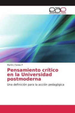 Pensamiento crítico en la Universidad postmoderna