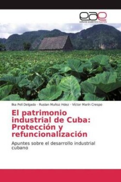 patrimonio industrial de Cuba
