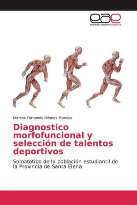 Diagnostico morfofuncional y selección de talentos deportivos