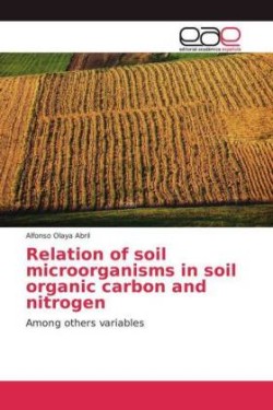 Relation of soil microorganisms in soil organic carbon and nitrogen