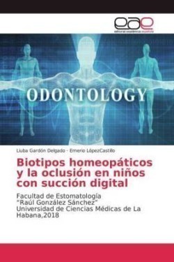 Biotipos homeopáticos y la oclusión en niños con succión digital