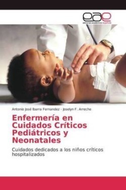 Enfermería en Cuidados Críticos Pediátricos y Neonatales