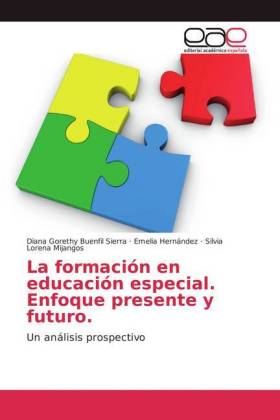 formación en educación especial. Enfoque presente y futuro