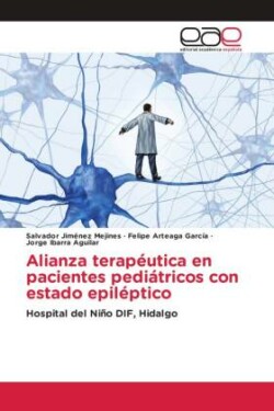 Alianza terapéutica en pacientes pediátricos con estado epiléptico