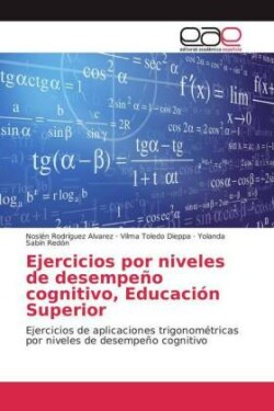 Ejercicios por niveles de desempeño cognitivo, Educación Superior