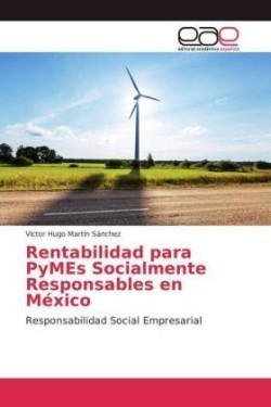 Rentabilidad para PyMEs Socialmente Responsables en México