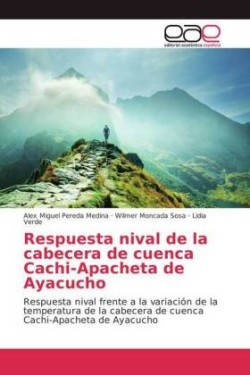 Respuesta nival de la cabecera de cuenca Cachi-Apacheta de Ayacucho