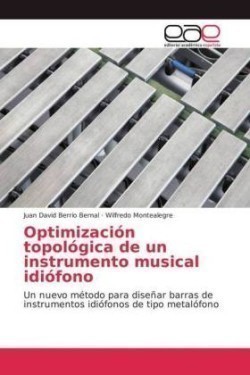 Optimización topológica de un instrumento musical idiófono