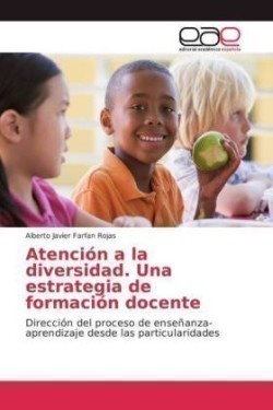 Atención a la diversidad. Una estrategia de formación docente