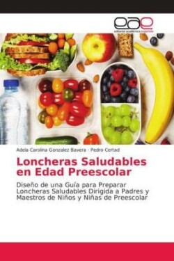 Loncheras Saludables en Edad Preescolar