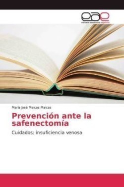 Prevención ante la safenectomía