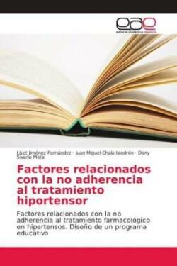 Factores relacionados con la no adherencia al tratamiento hiportensor