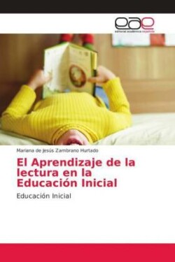 Aprendizaje de la lectura en la Educación Inicial