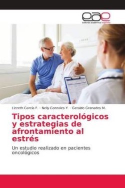 Tipos caracterológicos y estrategias de afrontamiento al estrés