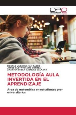 METODOLOGÍA AULA INVERTIDA EN EL APRENDIZAJE