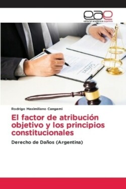 factor de atribuci�n objetivo y los principios constitucionales